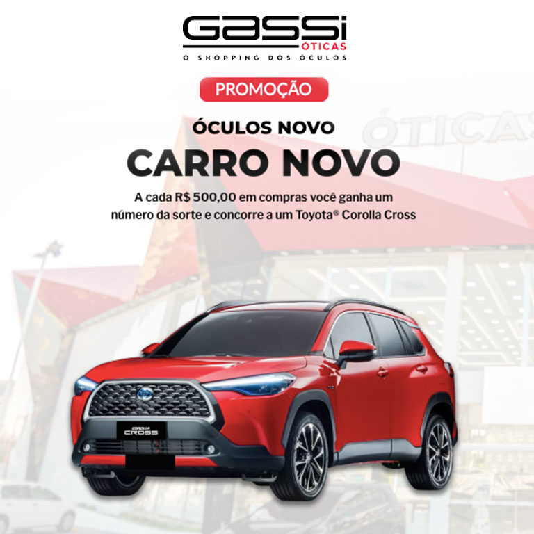 ÓTICAS-GASSI®---PROMOÇÃO--ÓCULOS-NOVO,-CARRO-NOVO-2